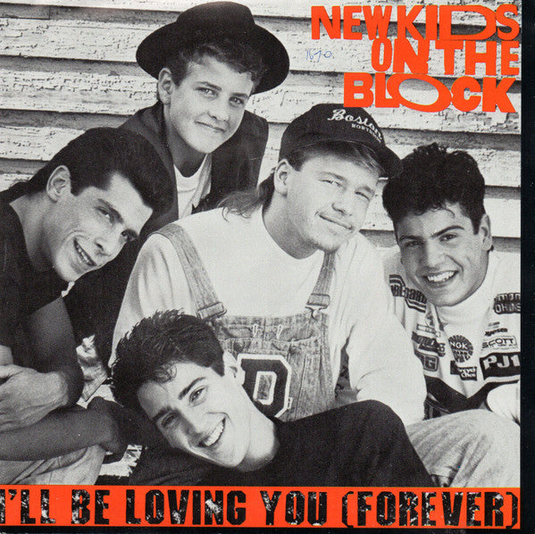 New Kids On The Block : I'll Be Loving You (Forever) (7", Single, Pos)