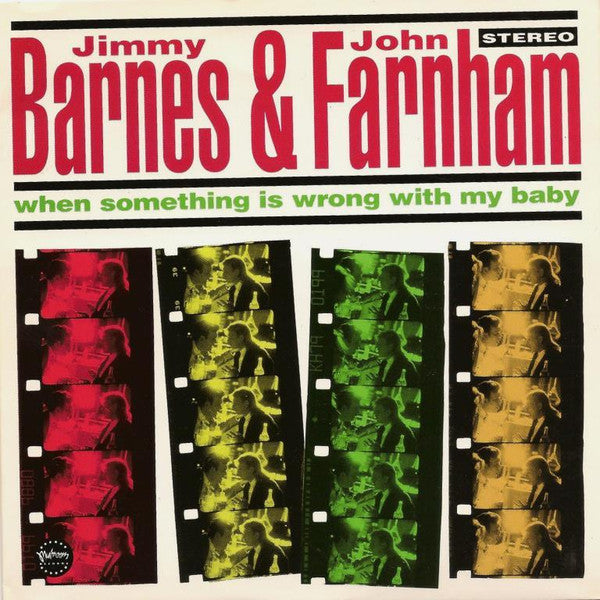 John Farnham, Jimmy Barnes : When Something Is Wrong With My Baby (7&quot;, Single)