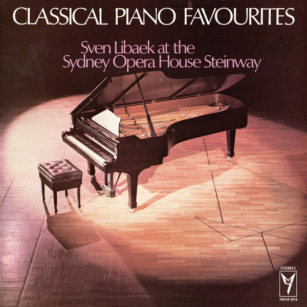 Sven Libaek : Classical Piano Favourites - Sven Libaek At The Sydney Opera House Steinway  (LP, Album)