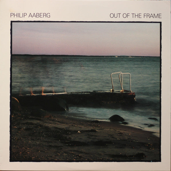 Philip Aaberg : Out Of The Frame (LP, Album)