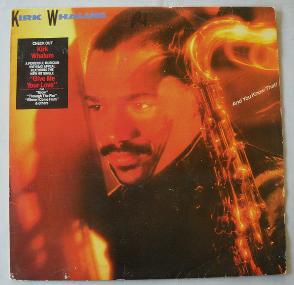 Kirk Whalum : And You Know That! (LP)