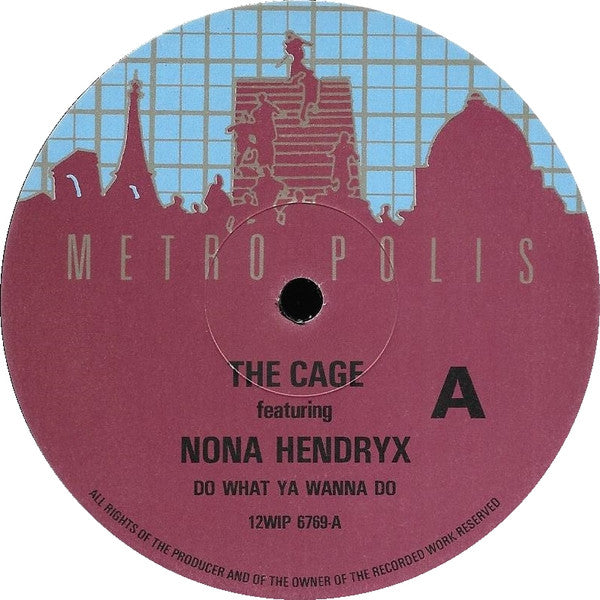 The Cage Featuring Nona Hendryx : Do What Ya Wanna Do (12&quot;)