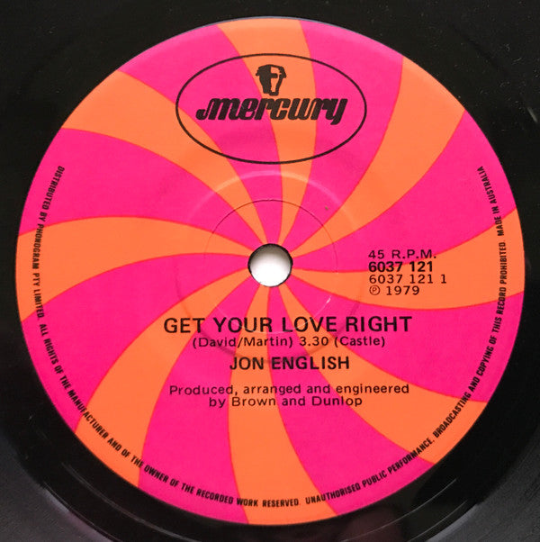 Jon English (3) : Get Your Love Right (7&quot;, Single)