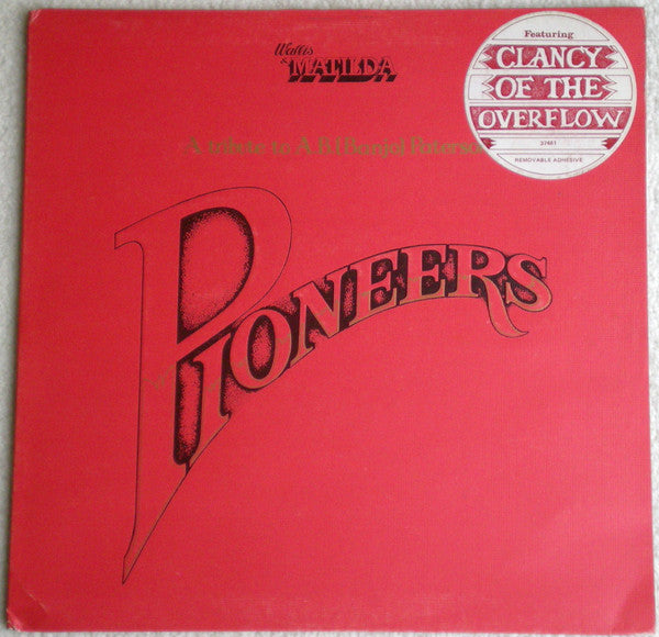 Wallis & Matilda : Pioneers - A Tribute To A. B. (Banjo) Paterson (LP, Album)