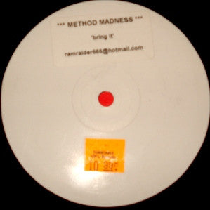 Method Madness : Bring It (12&quot;, S/Sided, Unofficial)