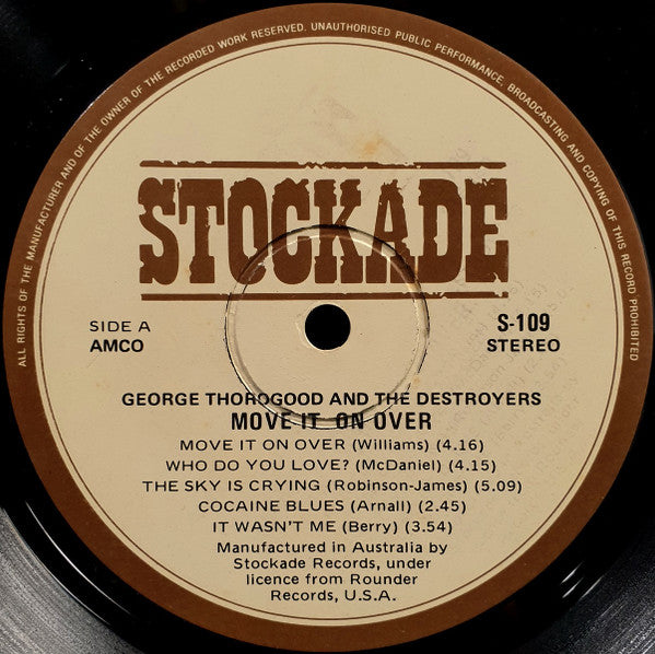 George Thorogood & The Destroyers : Move It On Over (LP, Album)