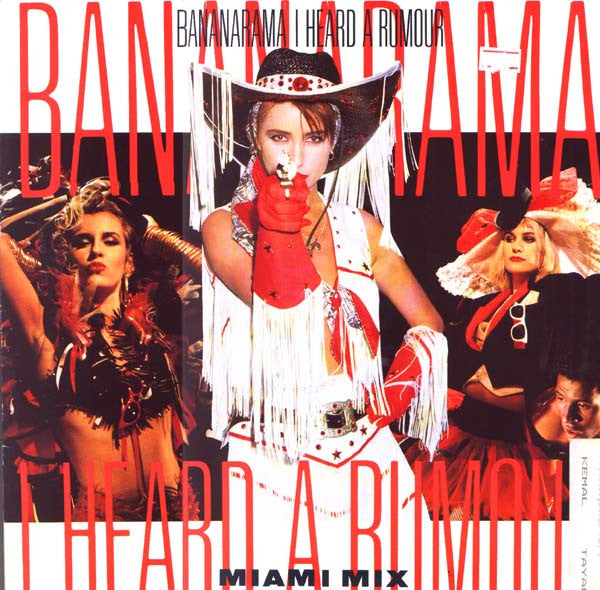 Bananarama : I Heard A Rumour (Miami Mix) (12&quot;)