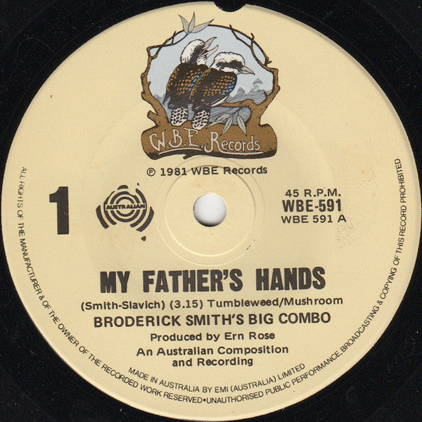 Broderick Smith's Big Combo : My Father's Hands (7", Single)