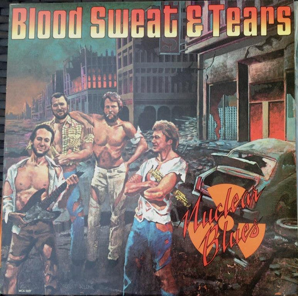 Blood, Sweat And Tears : Nuclear Blues (LP, Album)