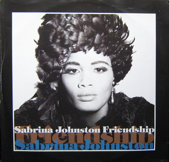 Sabrina Johnston : Friendship (12&quot;)