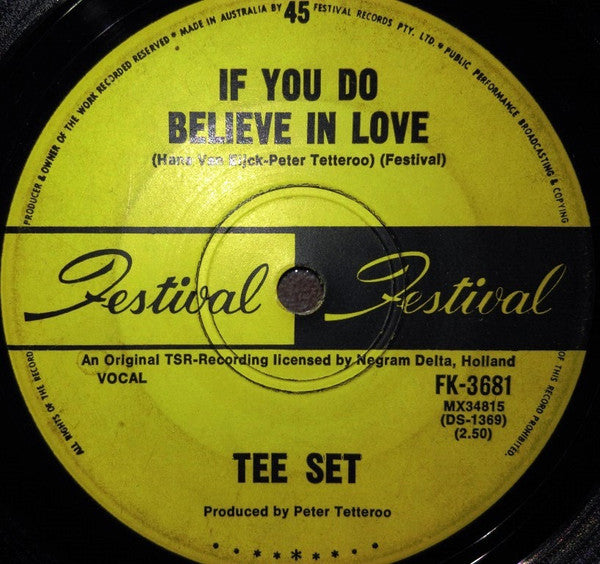 Tee-Set : If You Do Believe In Love (7&quot;, Single, sol)