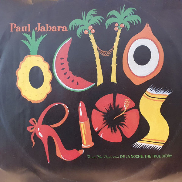 Paul Jabara : Ocho Rios, From The Poperetta De La Noche: The True Story (12&quot;)