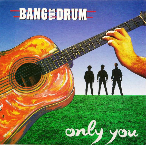 Bang The Drum (4) : Only You (7", Single)