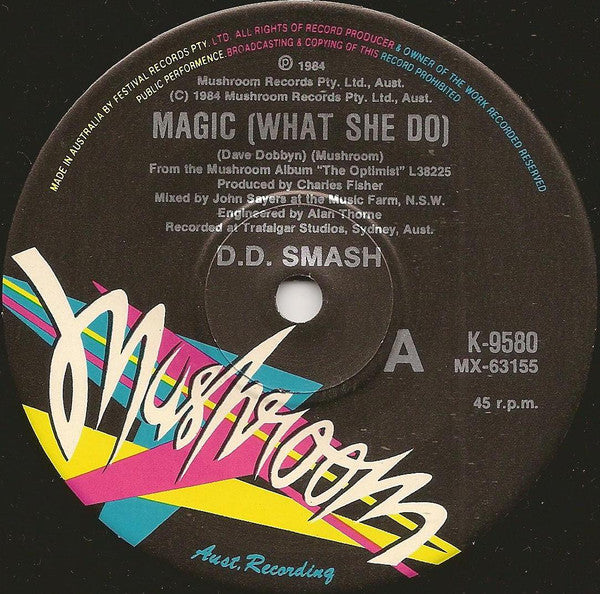 D.D. Smash* : Magic (What She Do) (7", Single, Ltd)