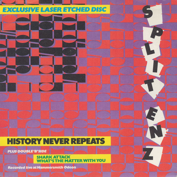 Split Enz : History Never Repeats (7&quot;, Single, Etch)