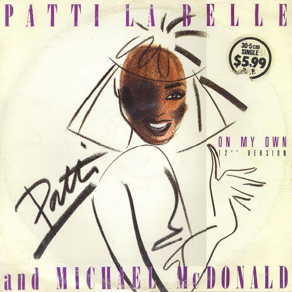 Patti LaBelle & Michael McDonald : On My Own (12")