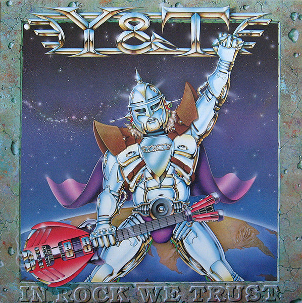 Y &amp; T : In Rock We Trust (LP, Album, “G”)