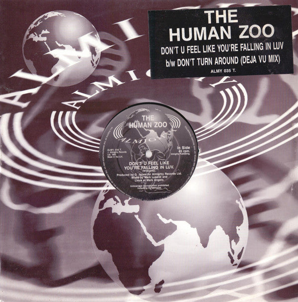 The Human Zoo : Don&#39;t U Feel Like You&#39;re Falling In Luv b/w Don&#39;t Turn Around (Deja Vu Mix) (12&quot;)