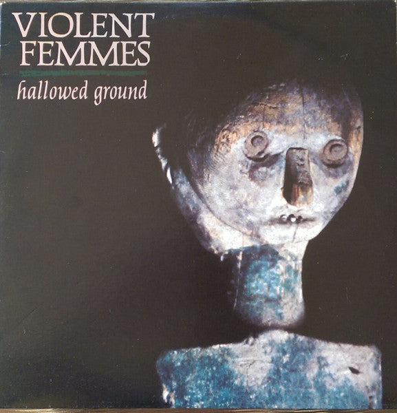 Violent Femmes : Hallowed Ground (LP, Album, RE)