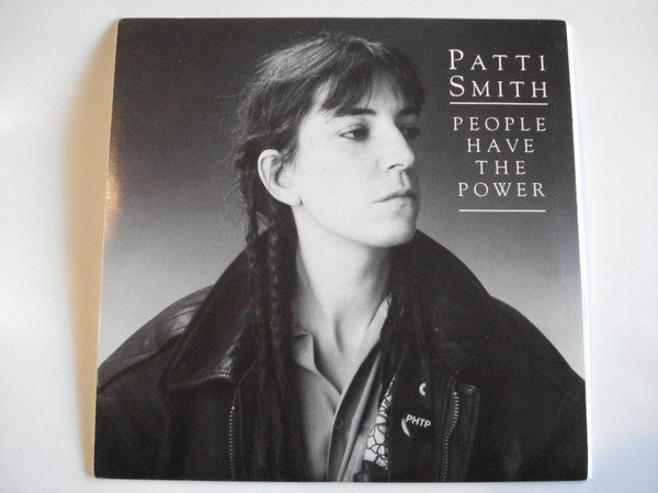 Patti Smith : People Have The Power (7", Single)