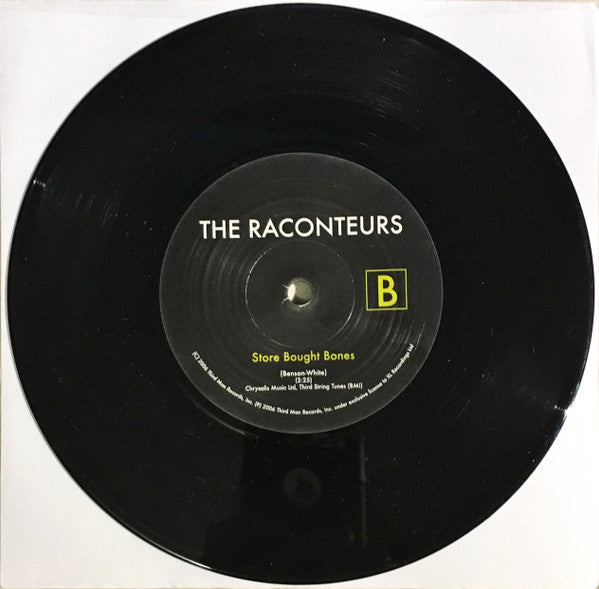 The Raconteurs : Steady, As She Goes / Store Bought Bones (7", Single, RE, B)