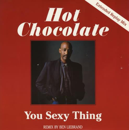 Hot Chocolate : You Sexy Thing (Extended Replay Mix) (12")