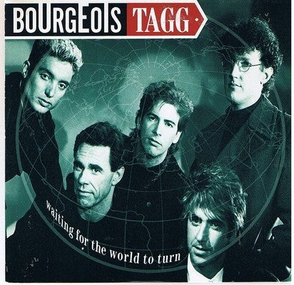 Bourgeois Tagg : Waiting For The World To Turn (7")