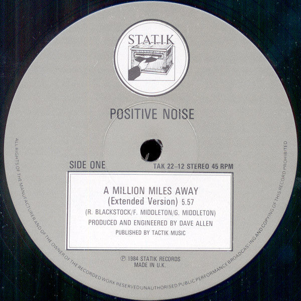 Positive Noise : A Million Miles Away (Long Distance Version) (12")