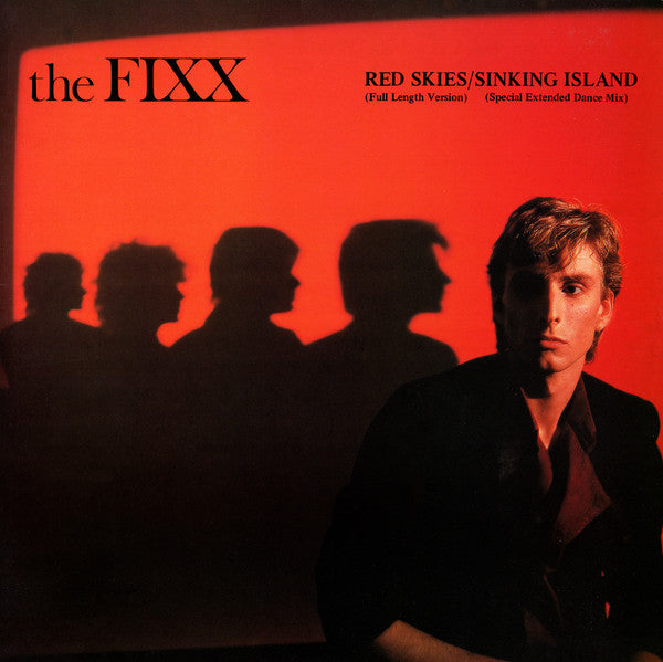 The Fixx : Red Skies / Sinking Island (12&quot;)