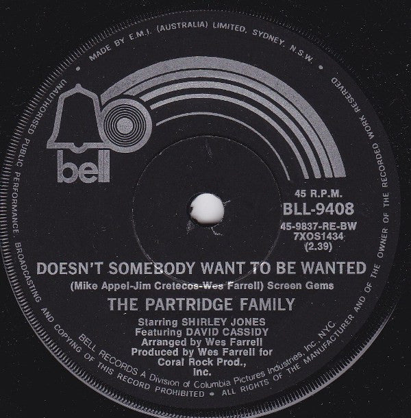 The Partridge Family : Doesn&#39;t Somebody Want To Be Wanted (7&quot;, Single, Mono)