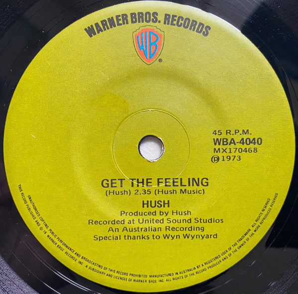 Hush (7) : Get The Feeling (7", Single)