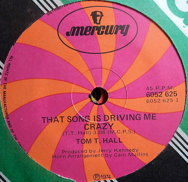 Tom T. Hall : That Song Is Driving Me Crazy (7&quot;, Single)