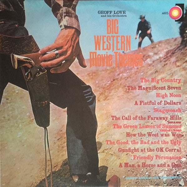 Geoff Love &amp; His Orchestra : Big Western Movie Themes (LP, RE)