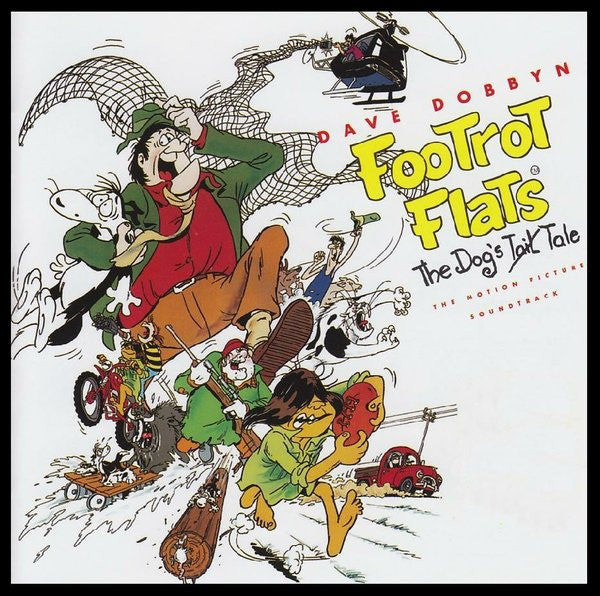 Dave Dobbyn : Footrot Flats The Dog's T̶a̶i̶l Tale (The Motion Picture Soundtrack) (LP, Album)