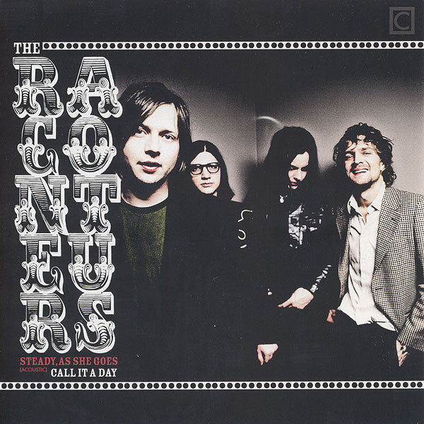 The Raconteurs : Steady, As She Goes (Acoustic) / Call It A Day (7&quot;, Single, C)