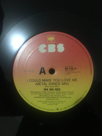 Wa Wa Nee : I Could Make You Love Me (Metal Dance Mix) (12&quot;, Single)