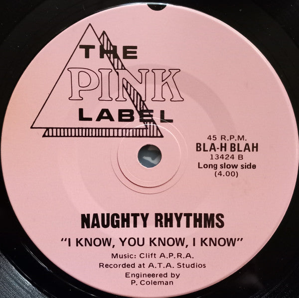 Naughty Rhythms : Without Your Love (7", Single)