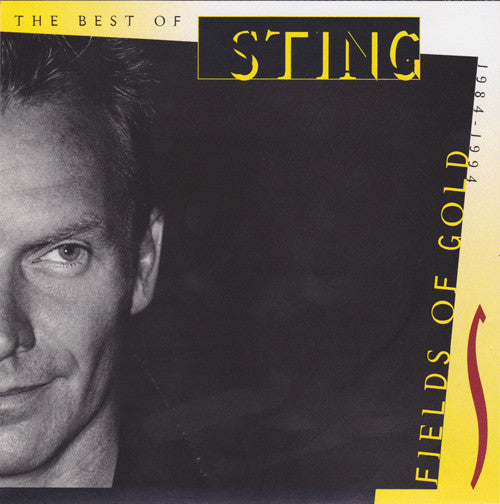 Sting : Fields Of Gold: The Best Of Sting 1984 - 1994 (CD, Comp, RM)