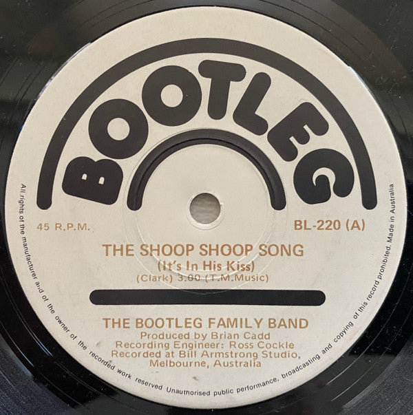 The Bootleg Family Band : The Shoop Shoop Song (It&#39;s In His Kiss) (7&quot;, Single)