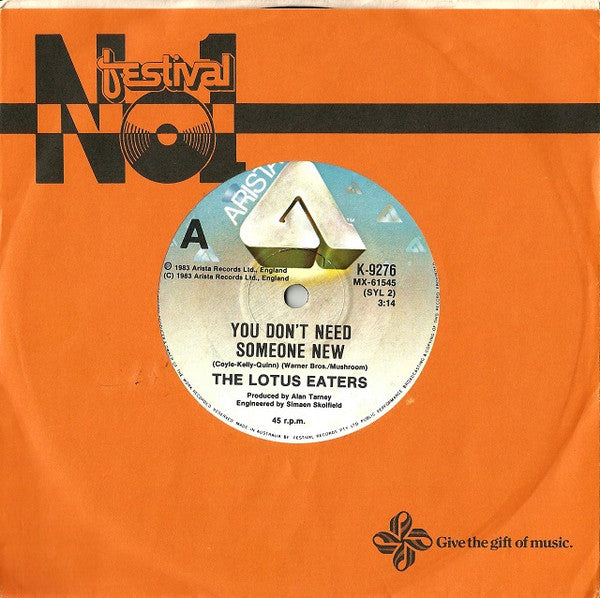 The Lotus Eaters : You Don&#39;t Need Someone New (7&quot;, Single)