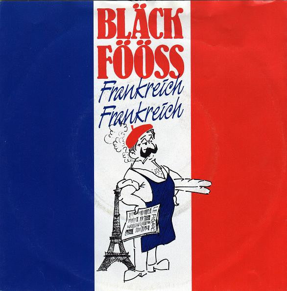 Bläck Fööss : Frankreich, Frankreich (7&quot;, Single)