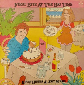 Kevin Hindle & Joey Moore (4) : First Bite At The Big Time (LP)
