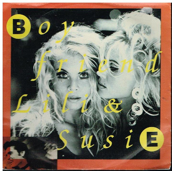 Lili &amp; Sussie : Boyfriend (7&quot;)