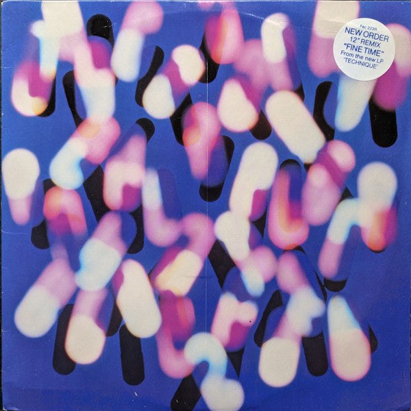 New Order : Fine Time (Remix) (12")