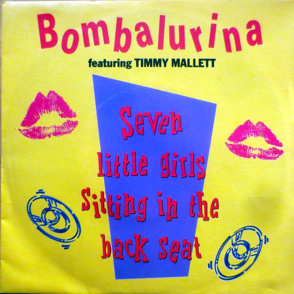 Bombalurina Featuring Timmy Mallett : Seven Little Girls Sitting In The Back Seat (7", Single)
