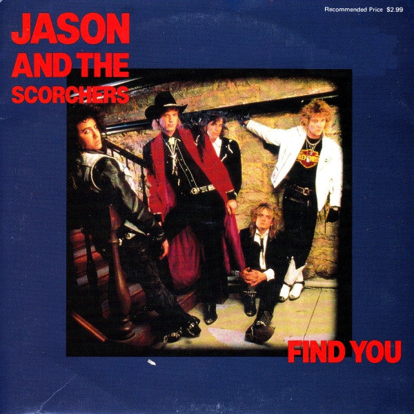 Jason & The Scorchers : Find You (7", Single)