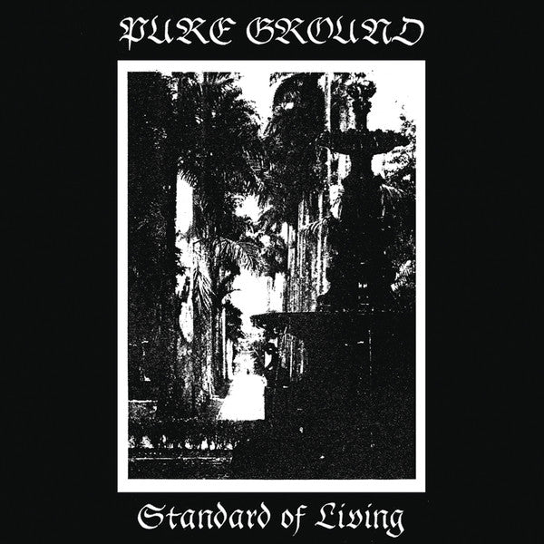 Pure Ground : Standard Of Living (LP, Album, Ltd)