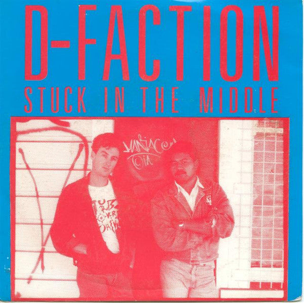 D-Faction : Stuck In The Middle (7&quot;, Single)