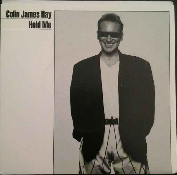 Colin Hay : Hold Me (7&quot;, Single)