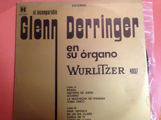 Glenn Derringer : En Su Organo Wurlitzer 4037 (LP)